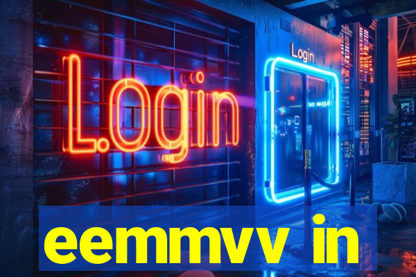 eemmvv in